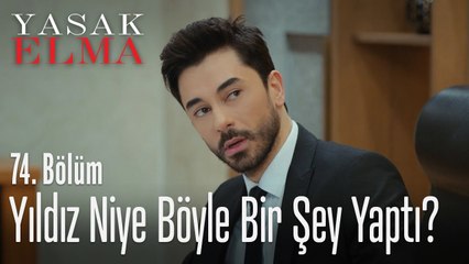 Kerim, Yıldız'ı kafaya taktı - Yasak Elma 74. Bölüm