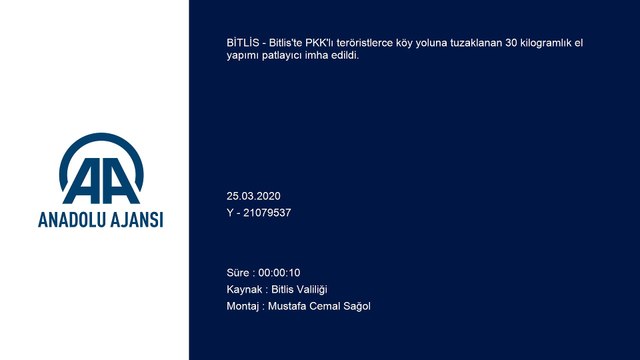PKK'lı teröristlerce yola tuzaklanan el yapımı patlayıcı imha edildi - BİTLİS