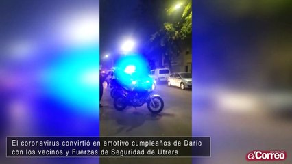 El coronavirus convirtió en emotivo cumpleaños de Darío con los vecinos y Fuerzas de Seguridad de Utrera