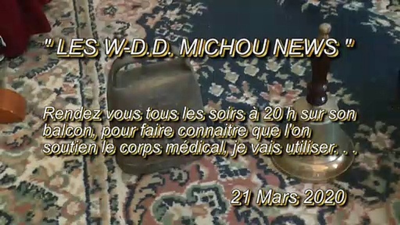 LES W-D.D. MICHOU NEWS - 21 MARS 2020 - PAU - POUR FAIRE CONNAITRE QUE L'ON SOUTIEN LE CORPS MÉDICAL
