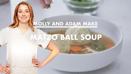 Molly and Adam Make Matzo Ball Soup