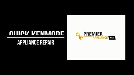 Quick Kenmore Appliance Repair