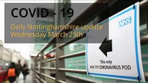 March 25th 2020 Covid 19 Nottinghamshire daily update