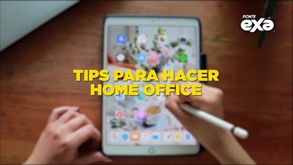TIPS PARA HACER HOME OFFICE