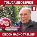 Toluca le da el último adiós a Don Nacho Trelles