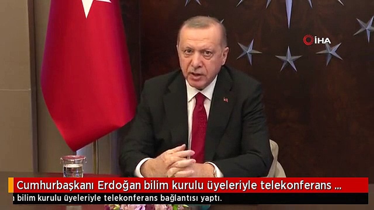 Cumhurbaşkanı Erdoğan bilim kurulu üyeleriyle telekonferans bağlantısı yaptı