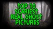 Top 10 Scary REAL Ghost Pictures - REAL Ghost Videos - CCTV Ghost - Caught On Tape