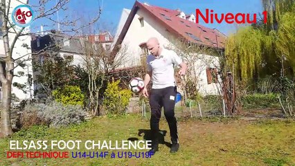 Elsass Foot Challenge - #1 : le défi technique à réaliser des U14-U14F aux U19-U19F !