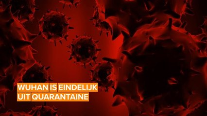 Wuhan zit niet meer in quarantaine!