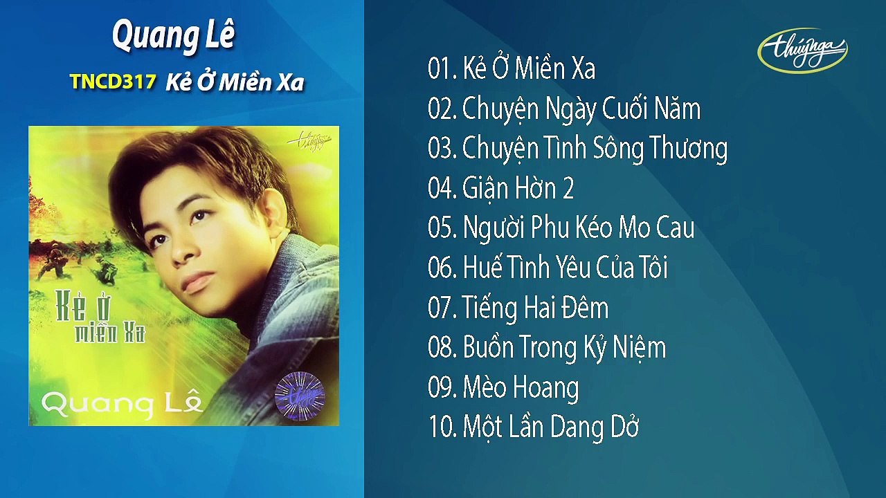 Kẻ Ở Miền Xa - Quang Lê