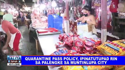 Quarantine pass policy, ipinatutupad rin sa palengke sa Muntinlupa City