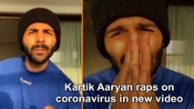 Kartik Aaryan raps on coronavirus in new video