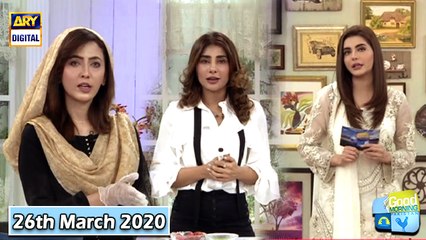 Good Morning Pakistan - Dr Umme Raheel, Dr Bilquis - 26th March 2020 - ARY Digital Show