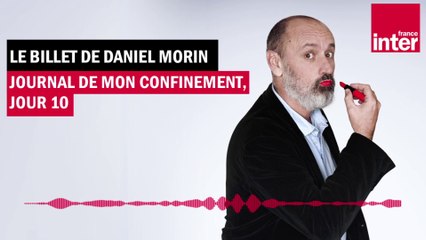 Download Video: Confinement : faire boire sa fille et faire des courses inutiles - Le billet de Daniel Morin