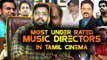 MOST UNDERRATED MUSIC DIRECTORS IN TAMIL CINEMA | FILMIBEAT TAMIL