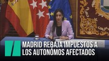 Madrid aprueba  una rebaja de impuestos a los autónomos afectados por el coronavirus