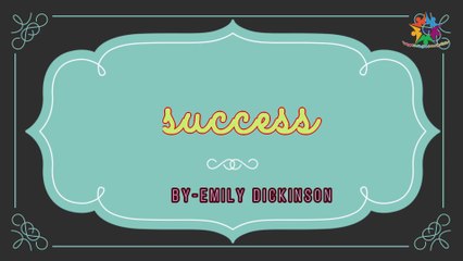 SUCCESS the poem by Emili Dicinson,