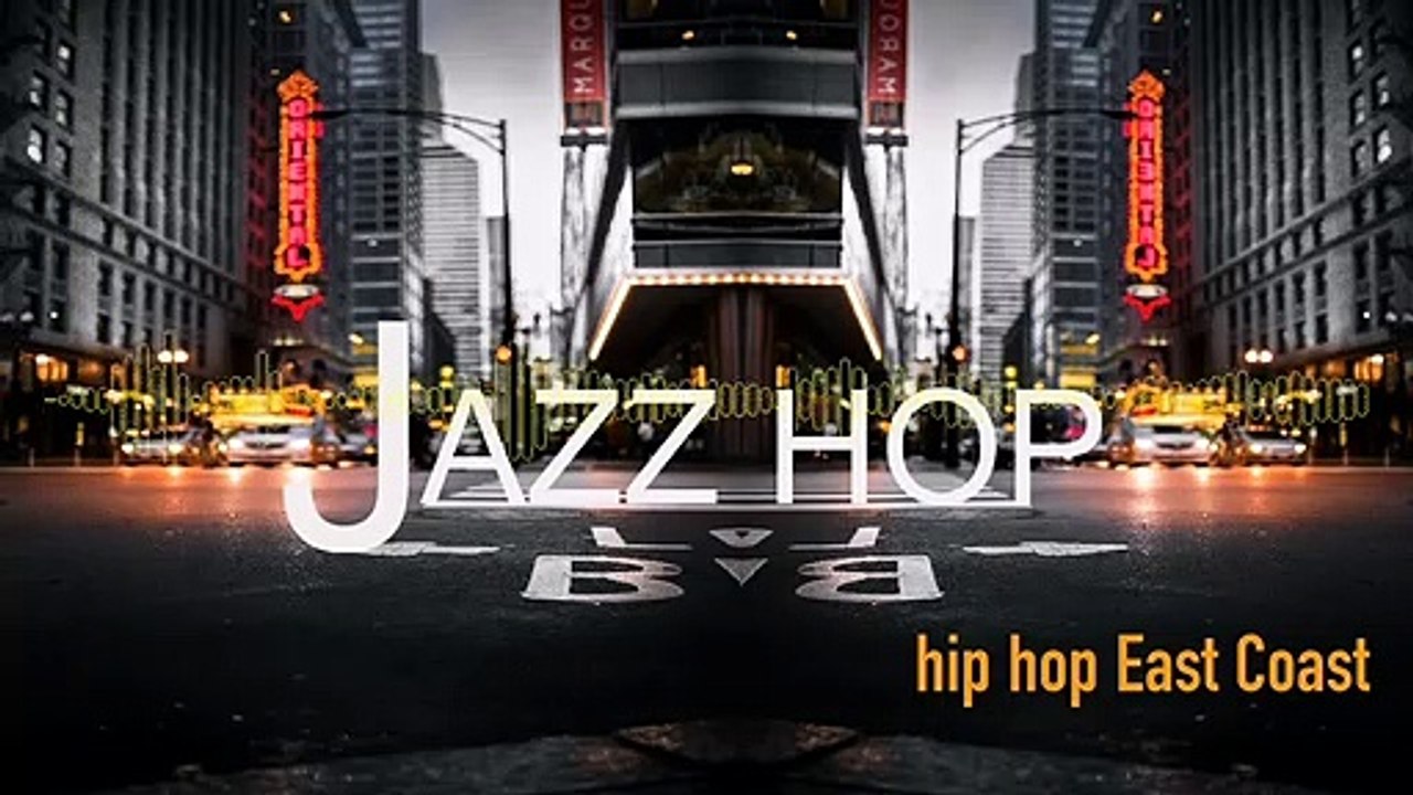 Jazzhop - HipHop Mix East Coast