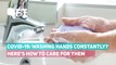Covid-19: Dry, Cracked Hands Due To Constant Washing? Here's How To Take Care Of Them