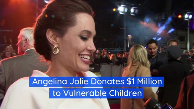 Angelina Jolie Donates $1 Million to Vulnerable Children
