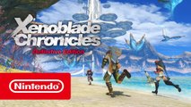 Xenoblade Chronicles: Definitive Edition - Trailer date de sortie