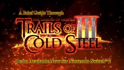 Trails of Cold Steel III - Bande-annonce de la démo (Switch)