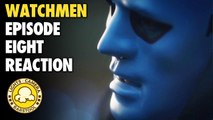 Watchmen: What The Hell Is Happening? (Season 1, Episode 8 Reaction)