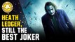 Heath Ledger Is Still The Best Joker (Joker Rankings)