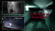 Real Ghost Caught On CCTV Camera - Real Paranormal Activity video - Real Ghost Sightings