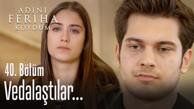 Emir ve Feriha vedalaşıyor - Adını Feriha Koydum 40. Bölüm