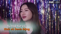 Orange, Châu Đăng Khoa nói về lần đầu hợp tác với Denis Đặng - Yeah1 Spotlight