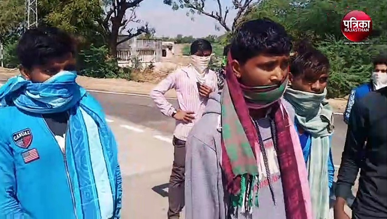 लॉक डाउन : बाड़मेर से पैदल चलकर तखतगढ़ पहुंचे आ...