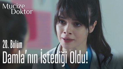 Damla'nın istediği oldu - Mucize Doktor 28. Bölüm