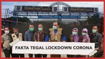 Fakta Tegal Lockdown Corona