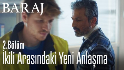 Nazım ile Tarık arasındaki yeni anlaşma - Baraj 2. Bölüm