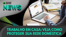 Ao vivo | Trabalho em casa: veja como proteger sua rede doméstica | 27/03/2020 #OlharDigital (198)