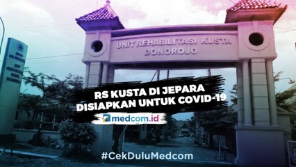 Antisipasi Lonjakan PDP, RS Kusta di Jepara Disiapkan