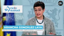 Arancha González Laya en una entrevista para radio Euskadi