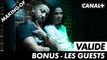 Validé - Les guests (bonus)