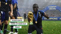 Born this day - N'Golo Kante turns 29