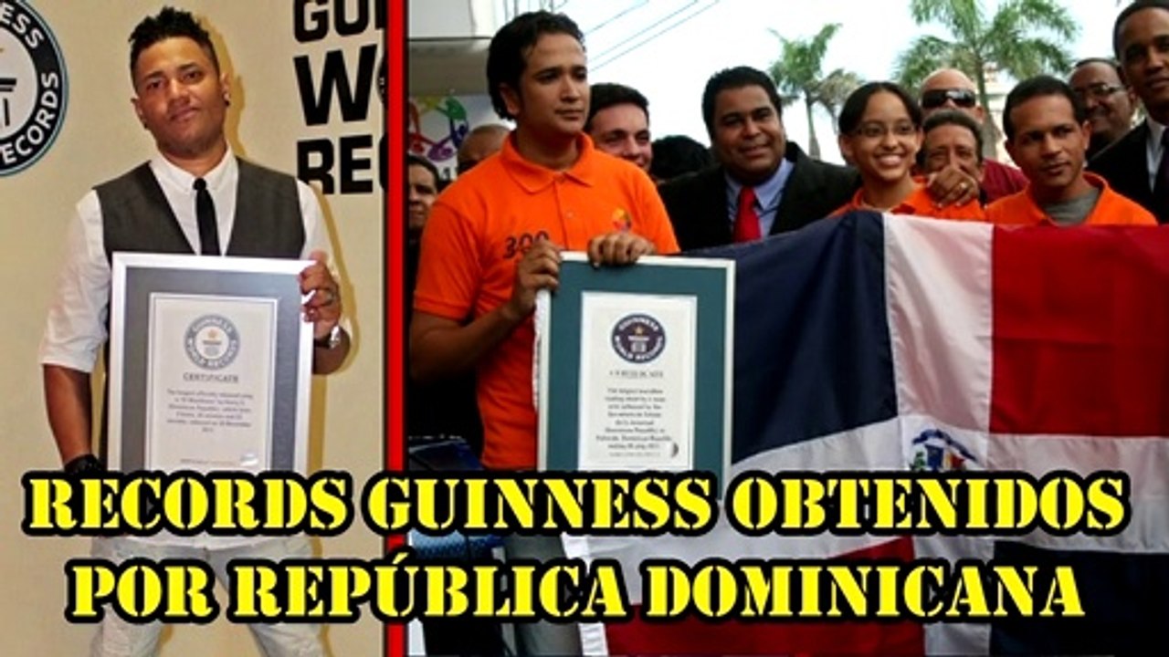 Records Guinness Obtenidos por República Dominicana