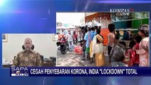 Lockdown Total Sebabkan Kekacauan di India, Bagaimana Kabar WNI Disana?