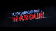 LE CATCHEUR MASQUE (2020) Bande Annonce VF - HD
