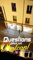Il organise un "question pour un champion" avec ses voisins depuis son balcon