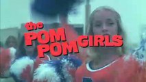 The Pom Pom Girls movie (1976) - Robert Carradine, Jennifer Ashley, Michael Mullins