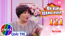 Xác định rõ tình yêu để tiến đến hôn nhân | Bí Kíp Hạnh Phúc - Tập 121