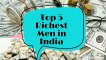 Top 5 Richest Men in India | भारत के 5 सबसे अमीर आदमी |