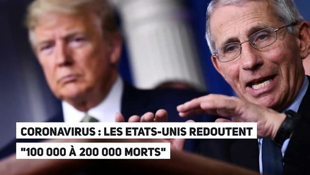 Coronavirus : les Etats-Unis redoutent 100 000 à 200 000 morts