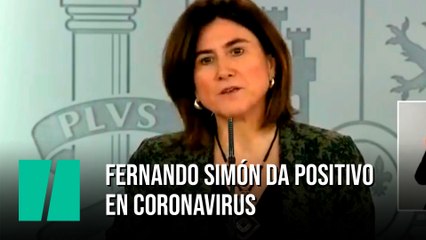 Fernando Simón da positivo en coronavirus
