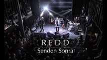 Redd - Senden Sonra (Salon İKSV Konseri) #CanlıPerformans